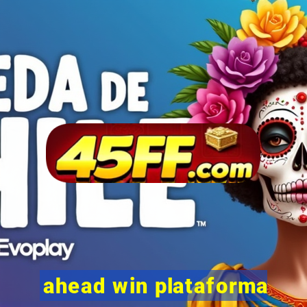 ahead win plataforma